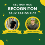 Section 8AA Recognition Spotlight – Alex Lucas and Hayden Zabinski  (Sauk Rapids Rice)