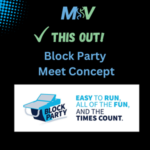 New!  The Block Party Meet Concept